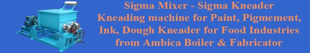 sigma mixer machine